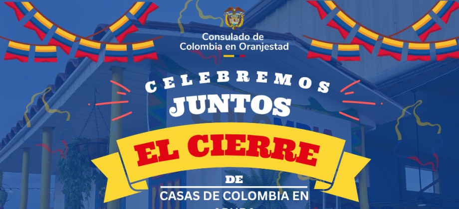 	Consulado invita al evento de cierre del proyecto Casas de Colombia en Aruba