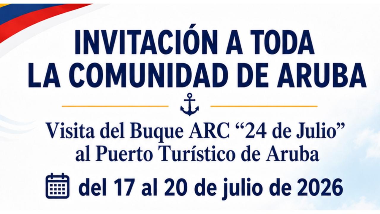 Consulado de Colombia en Oranjestad anuncia agenda de actividades por la visita del Buque ARC “24 de Julio” que se realizará del 17 al 20 de julio de 2026