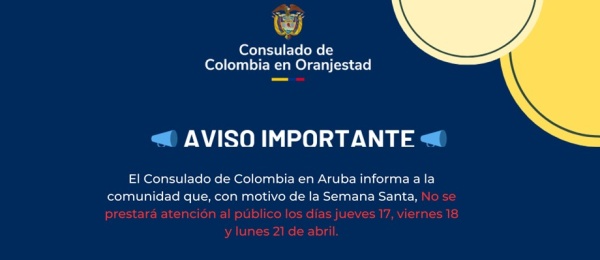 Verifica los horarios de atención durante Semana Santa en el Consulado de Colombia en Aruba